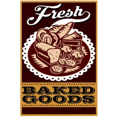 Fresh Baked Goods 12"x18" Retail Store Food Counter Sign